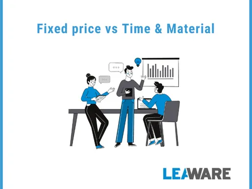 Fixed Price vs Agile (Time & Material): który model wybrać?